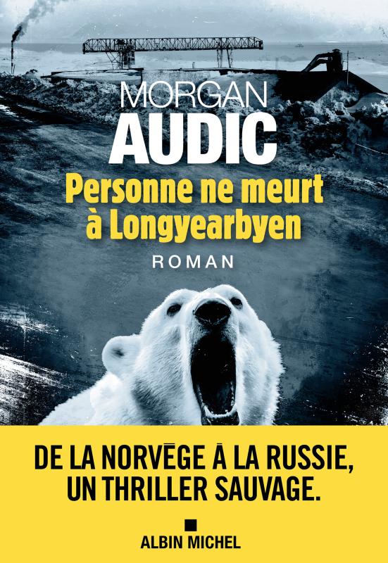 couverture du livre personne ne meurt à longyearbyen