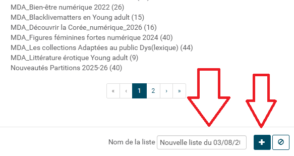 copie d'écran du logiciel avec fenêtre de listes et le bouton + et Nouvelle liste du pointés par des flèches rouges