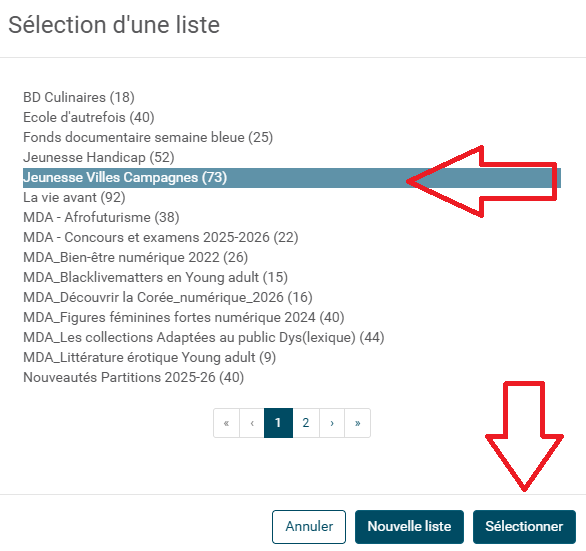 copie d'écran du logiciel montrant une fenêtre qui propose plusieurs listes et deux flèches rouges pointant vers une liste en particulier et le bouton Sélectionner